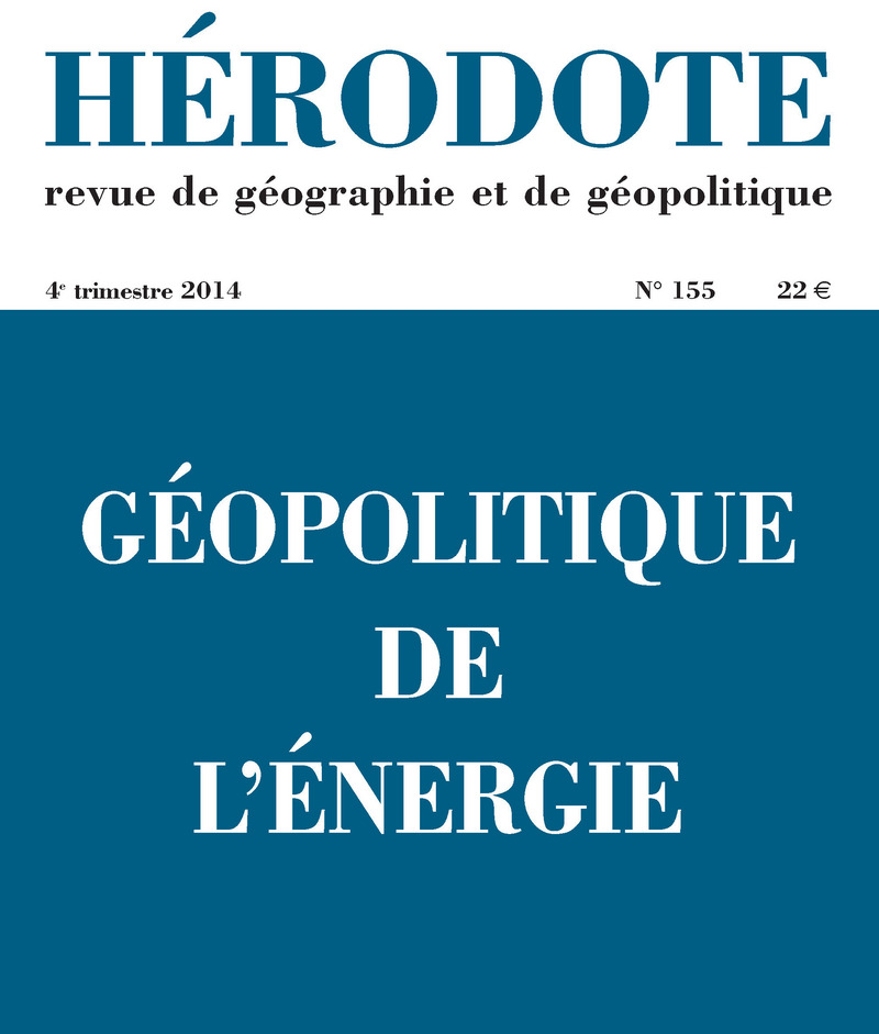 Géopolitique de l'énergie -  Revue Hérodote