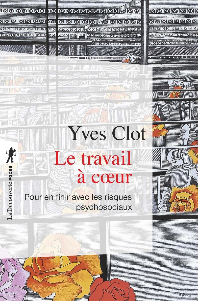 Le travail à coeur - Yves Clot