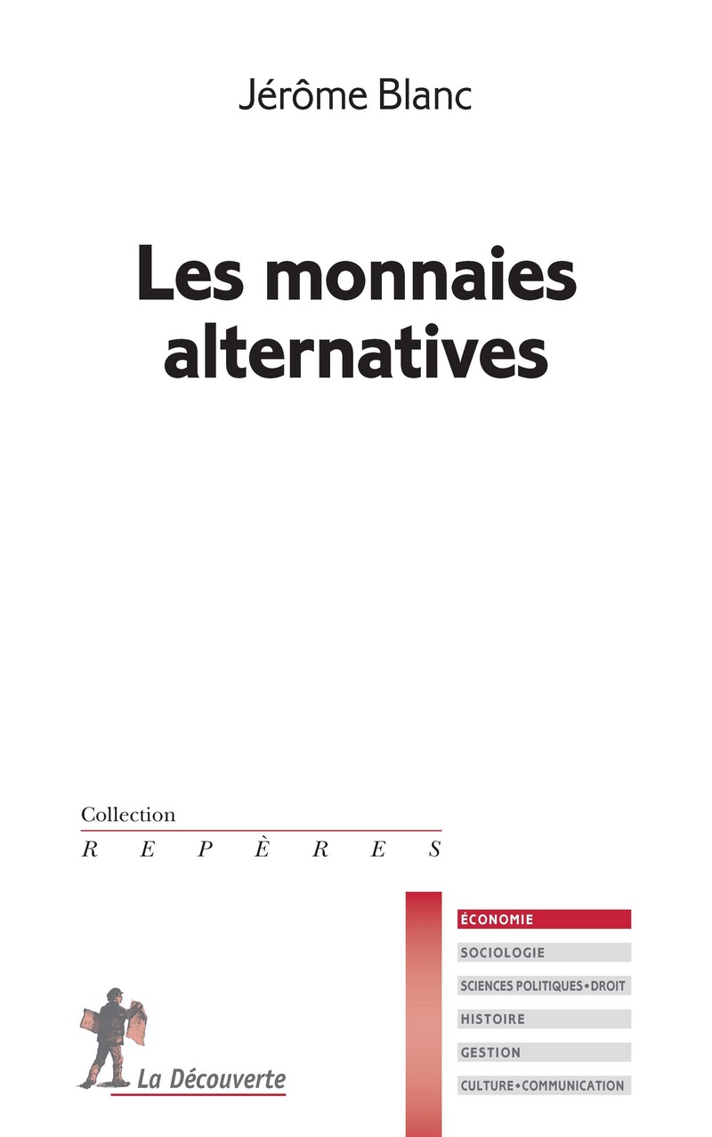 Les monnaies alternatives - Jérôme Blanc