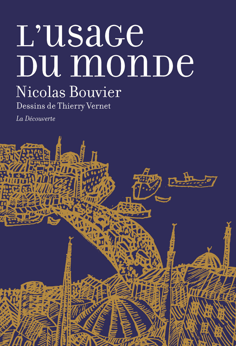 L'usage du monde - Nicolas Bouvier