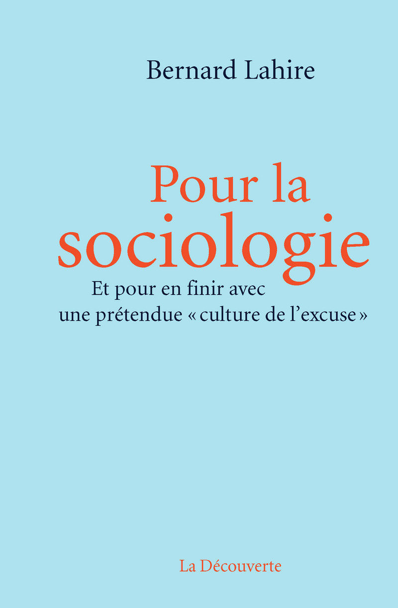 Pour la sociologie - Bernard Lahire