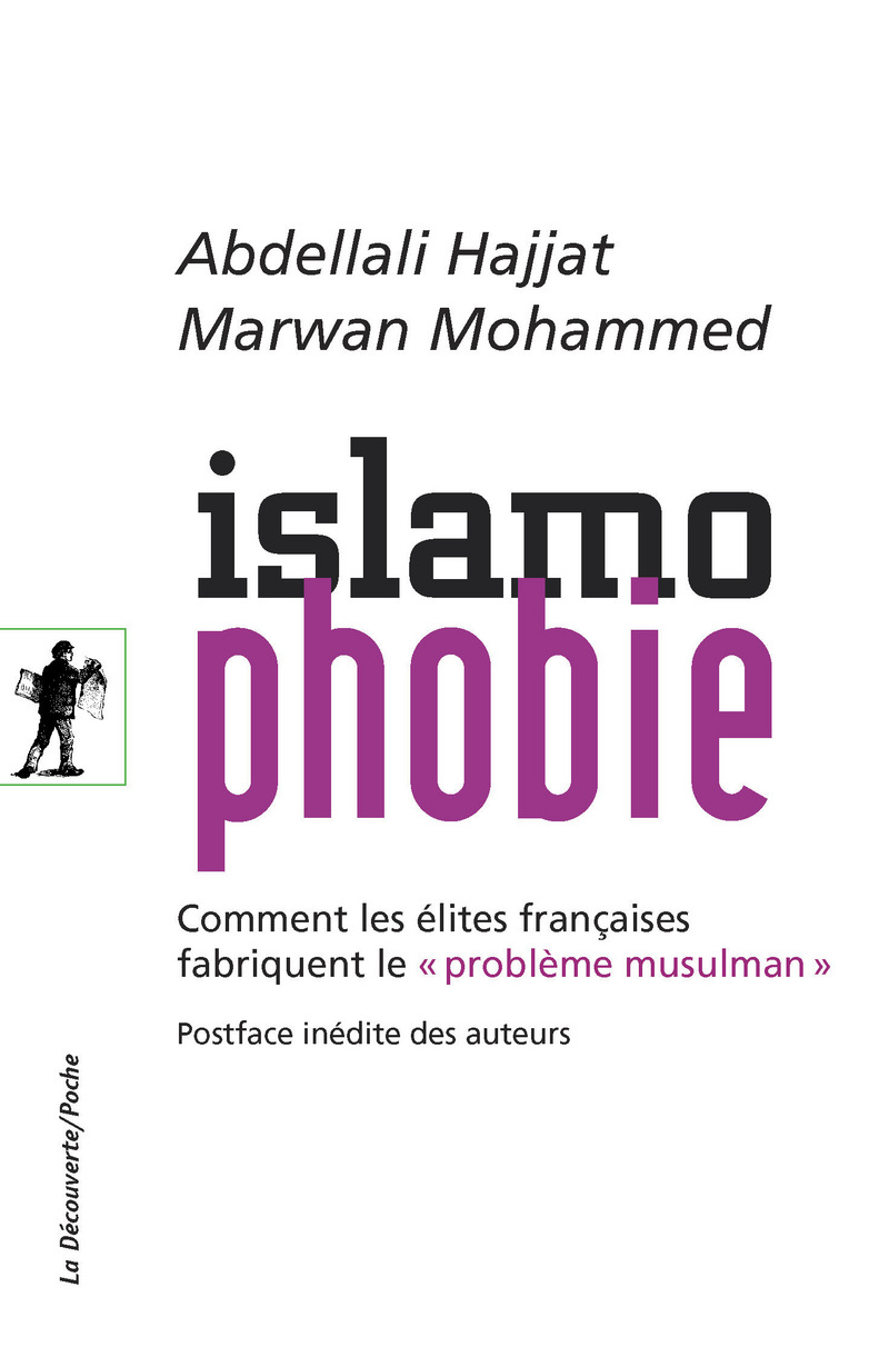 Islamophobie - Abdellali Hajjat, Marwan Mohammed