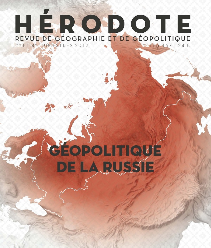 Géopolitique de la Russie -  Revue Hérodote