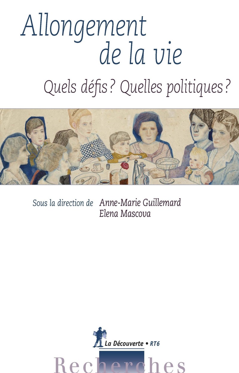 Allongement de la vie : quels défis, quelles politiques ?