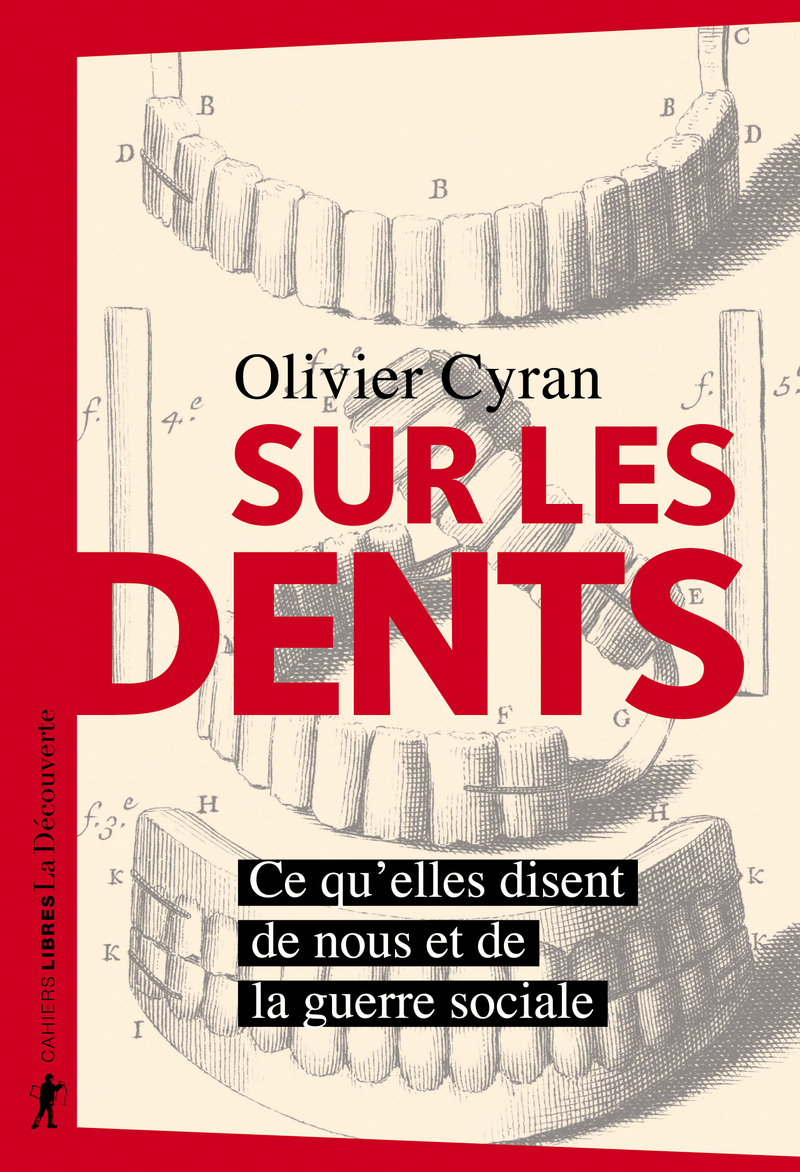 Sur les dents - Olivier Cyran