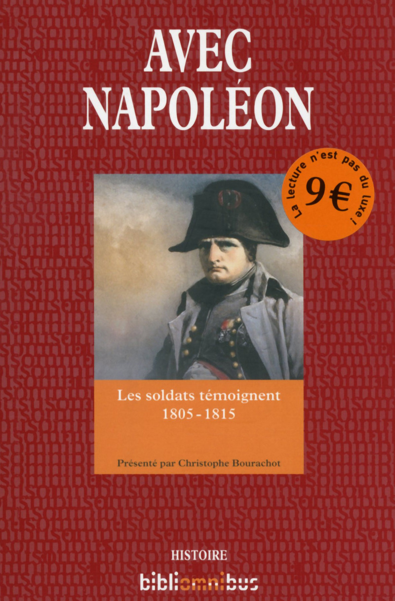 By Napoleon's side : The Soldiers of the great army