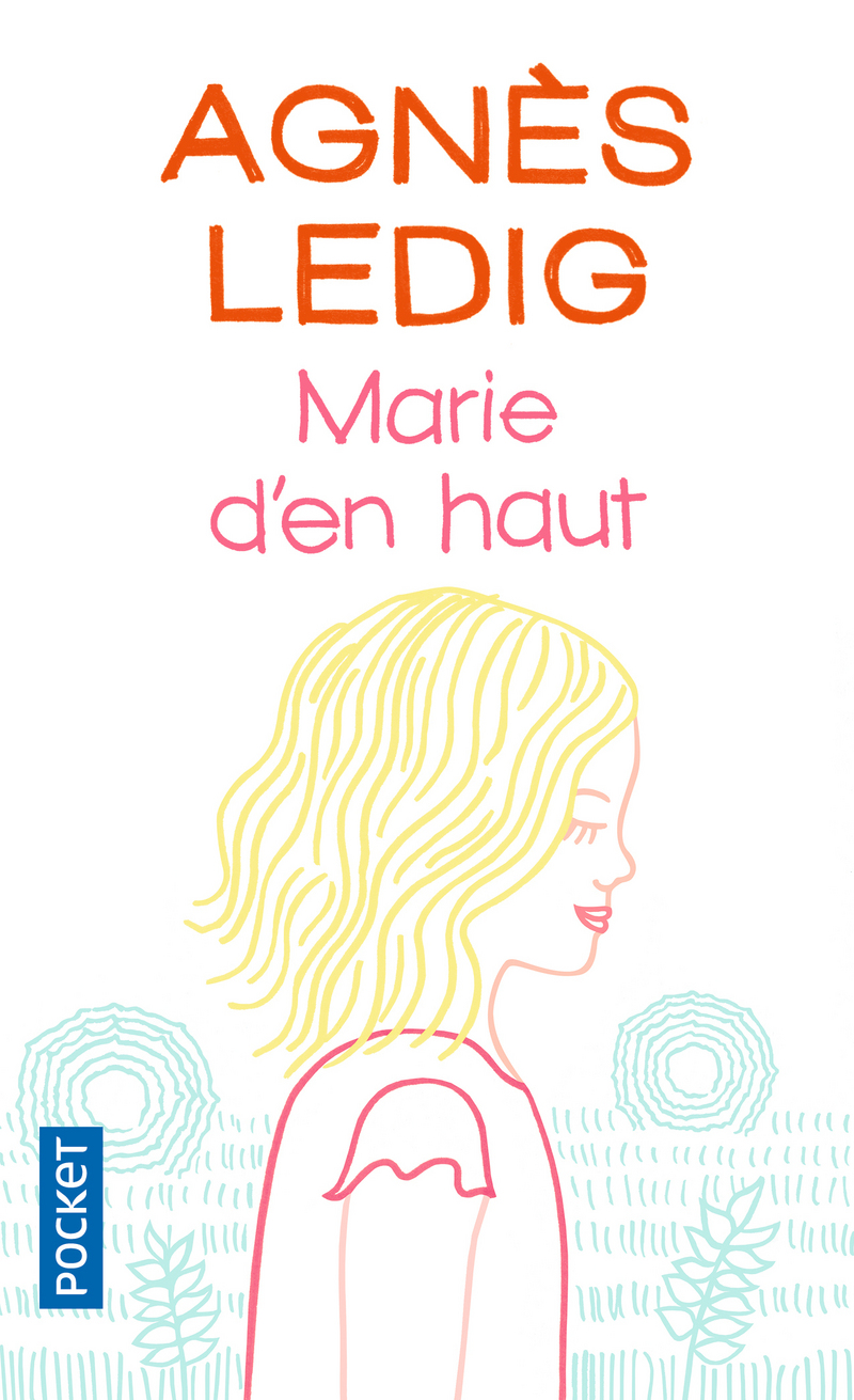 Agnes Ledig - Marie D'En Haut