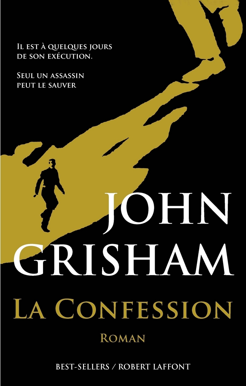 John GRISHAM La Confession