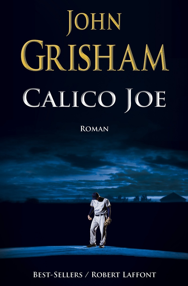 Grisham, John - Calico Joe