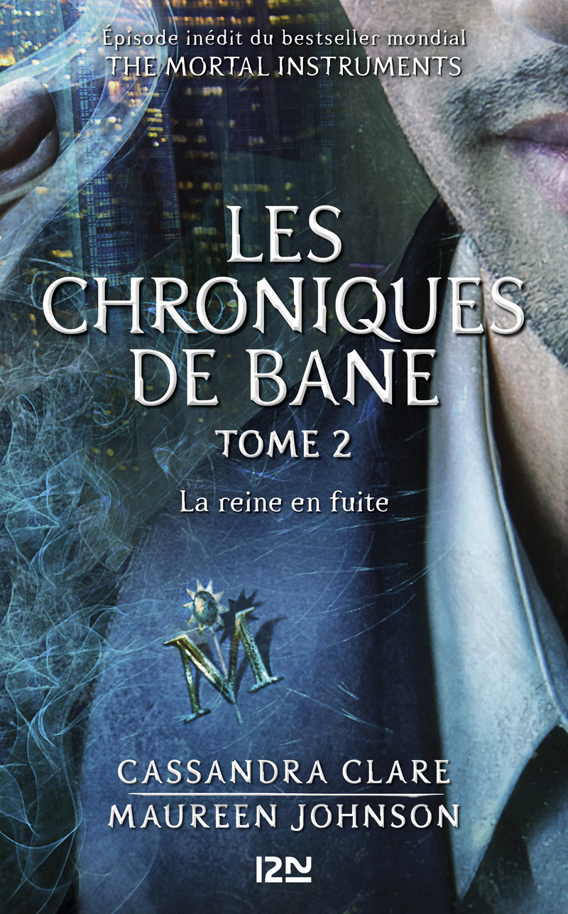Les chroniques de Bane - Tomes 1 à 10 - Cassandra Clare