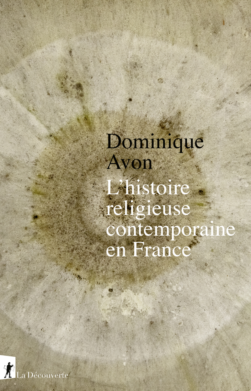 L'histoire religieuse contemporaine en France