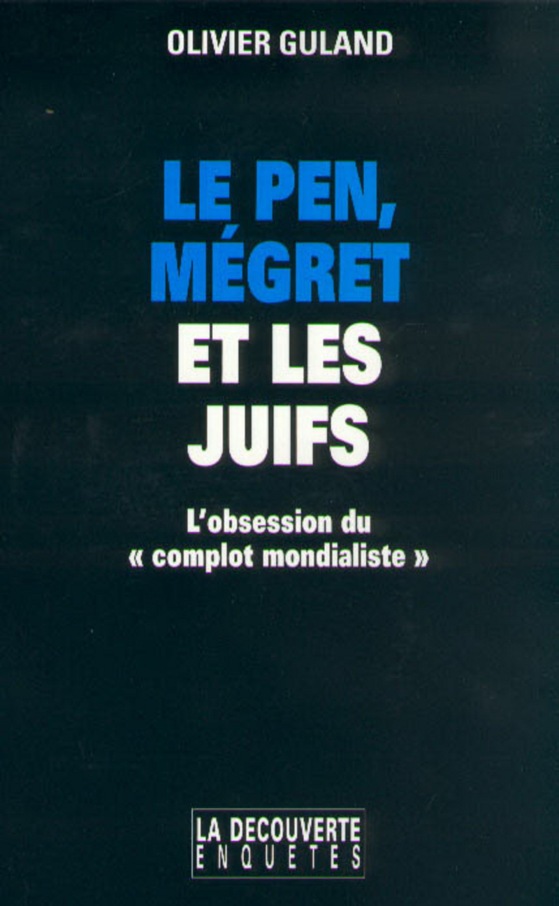 Le Pen, Mégret et les juifs