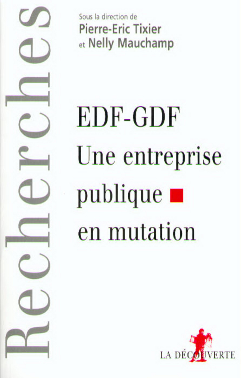 EDF-GDF: une entreprise publique en mutation