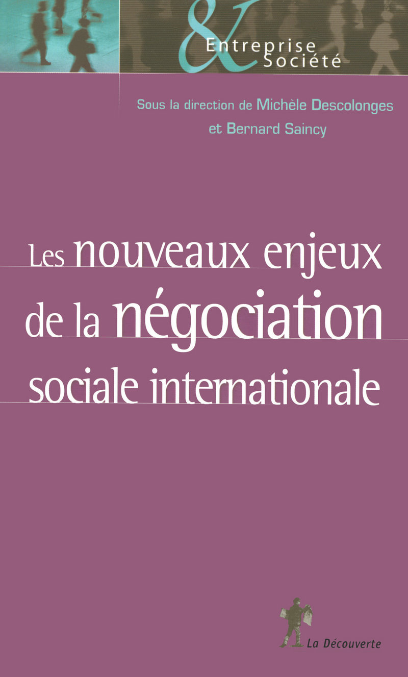 Les nouveaux enjeux de la négociation sociale internationale
