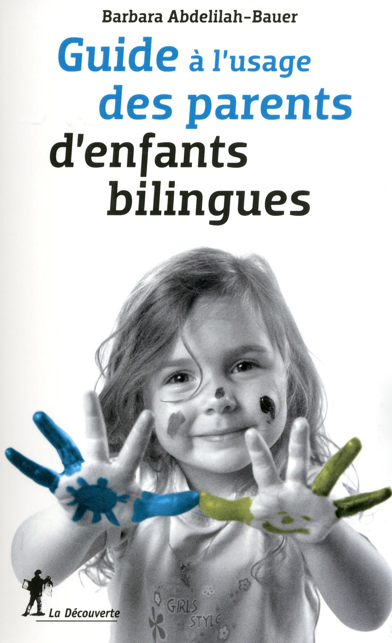 Guide à l'usage des parents d'enfants bilingues