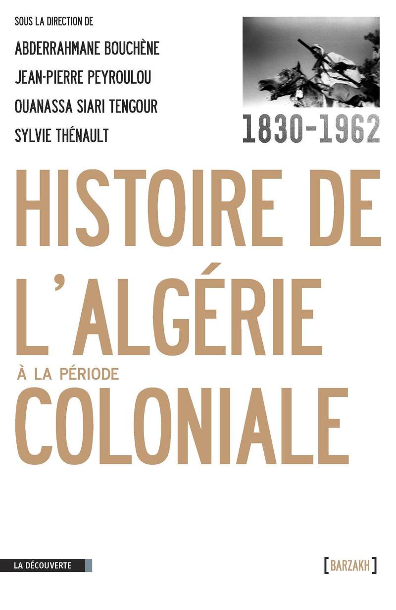 Histoire de l'Algérie à la période coloniale, 1830-1962